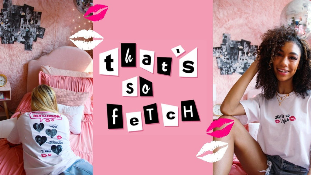 That's So Fetch: a Mean Girls Inspired Mini Collection - Girl Tribe Co.