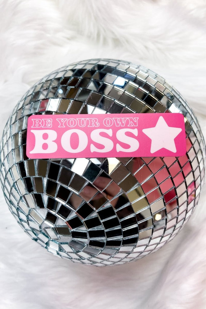 Be Your Own Boss Sticker - Girl Tribe Co.