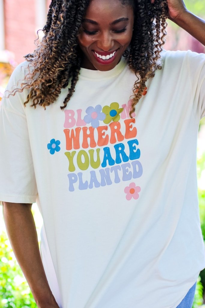 Bloom Where You're Planted Tee - Girl Tribe Co.