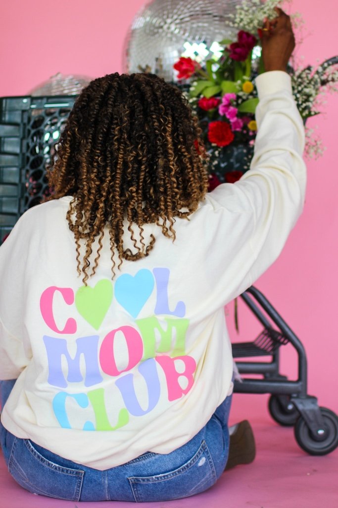 Cool Moms Club Sweatshirt - Girl Tribe Co.