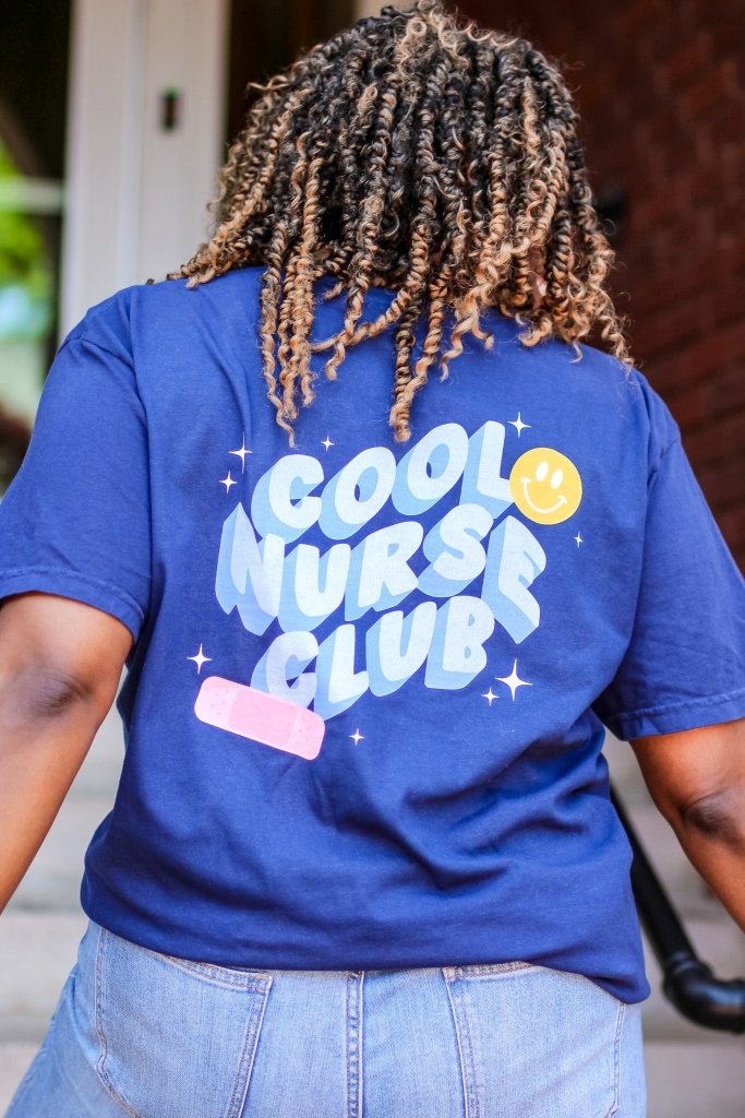 Cool Nurse Club Tee - Girl Tribe Co.