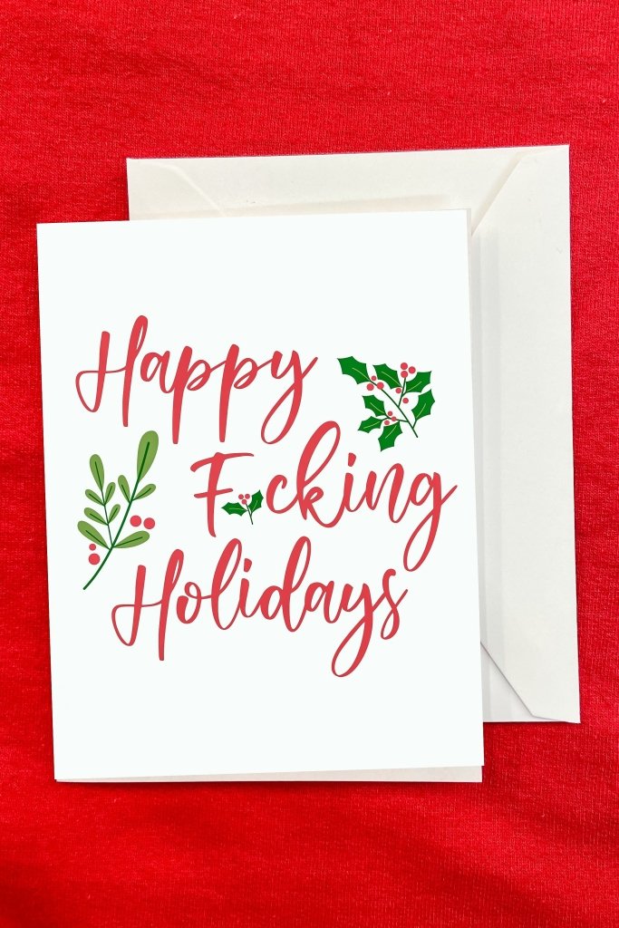 Happy F*cking Holidays Card - Girl Tribe Co.