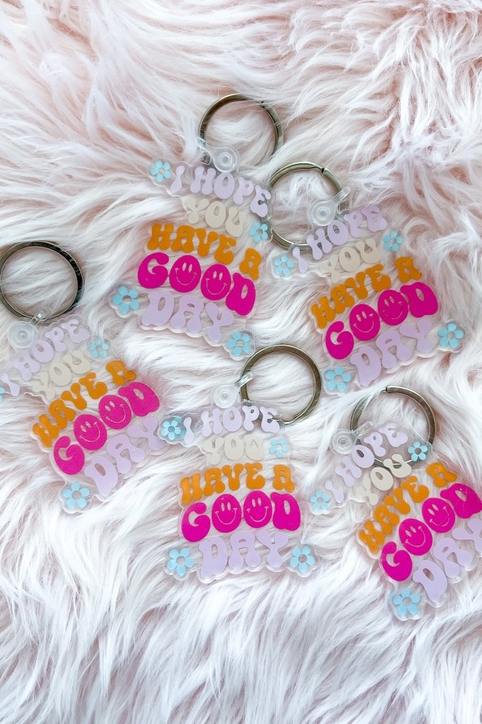 Have A Good Day Keychain - Girl Tribe Co.