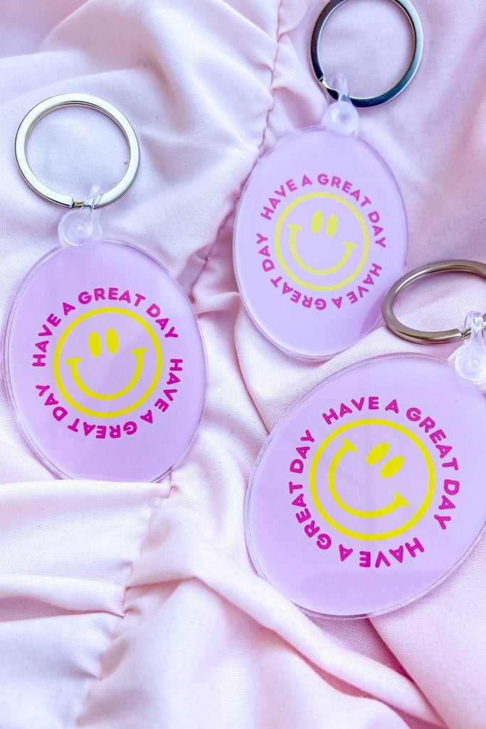 Have A Great Day Keychain - Girl Tribe Co.