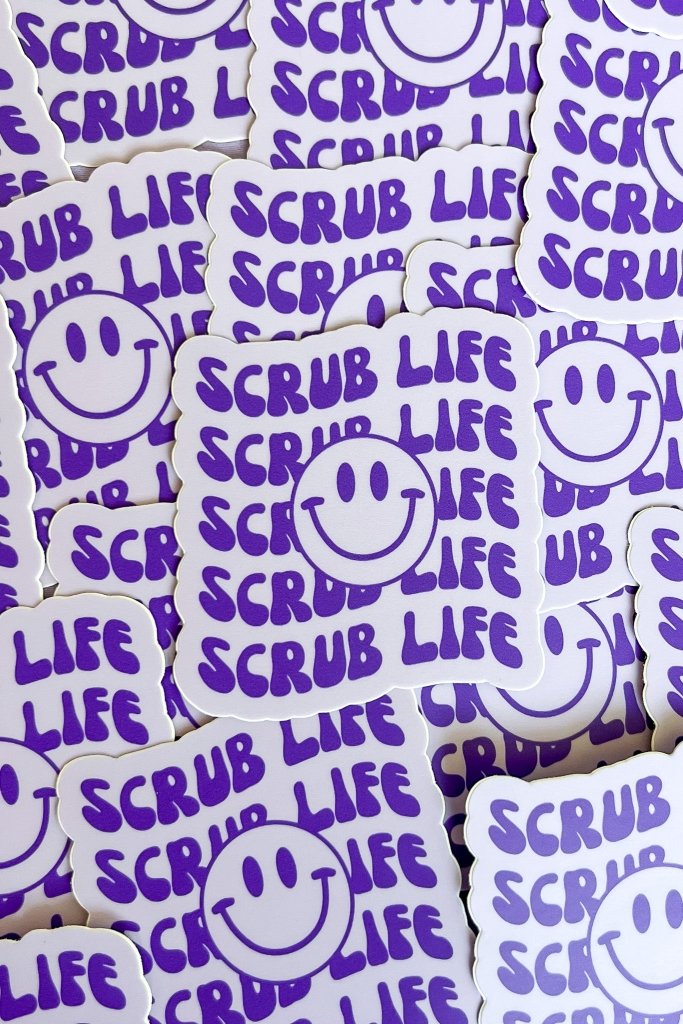 Scrub Life Sticker - Girl Tribe Co.